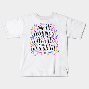 John 14:1 - White Kids T-Shirt